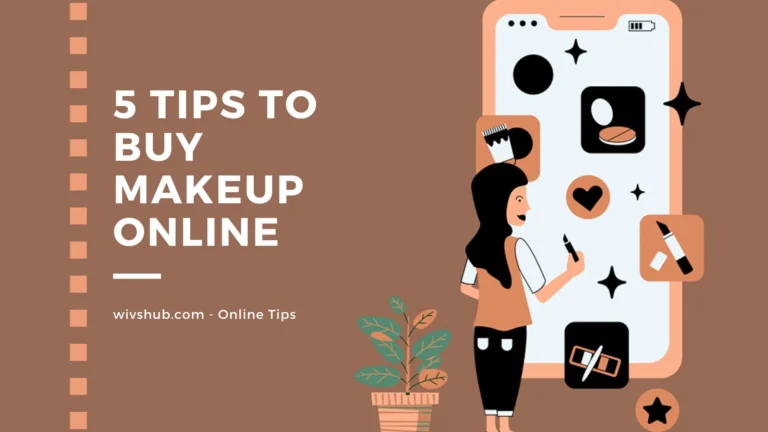 5 Tips to Help You Buy Your Next Makeup Online