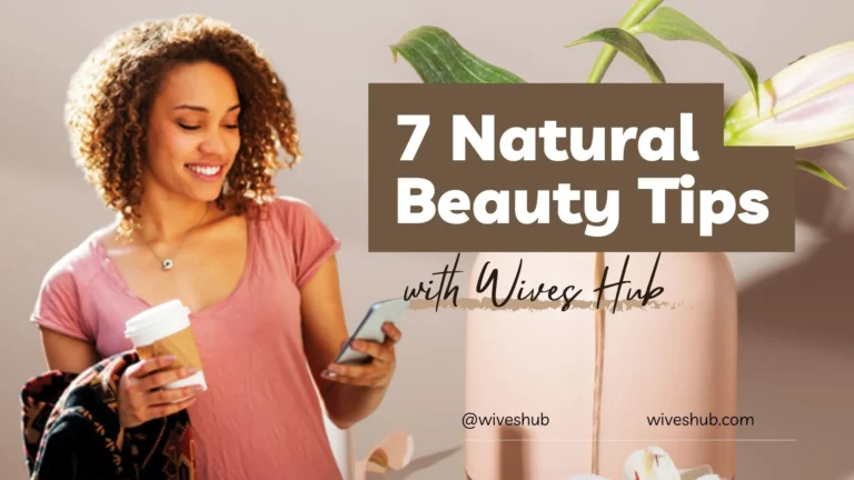 7 Natural Beauty Tips For Glowing Skin