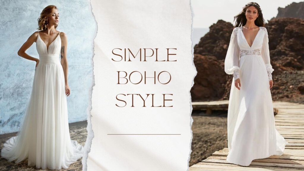 Simple Boho Style Wedding Dresses