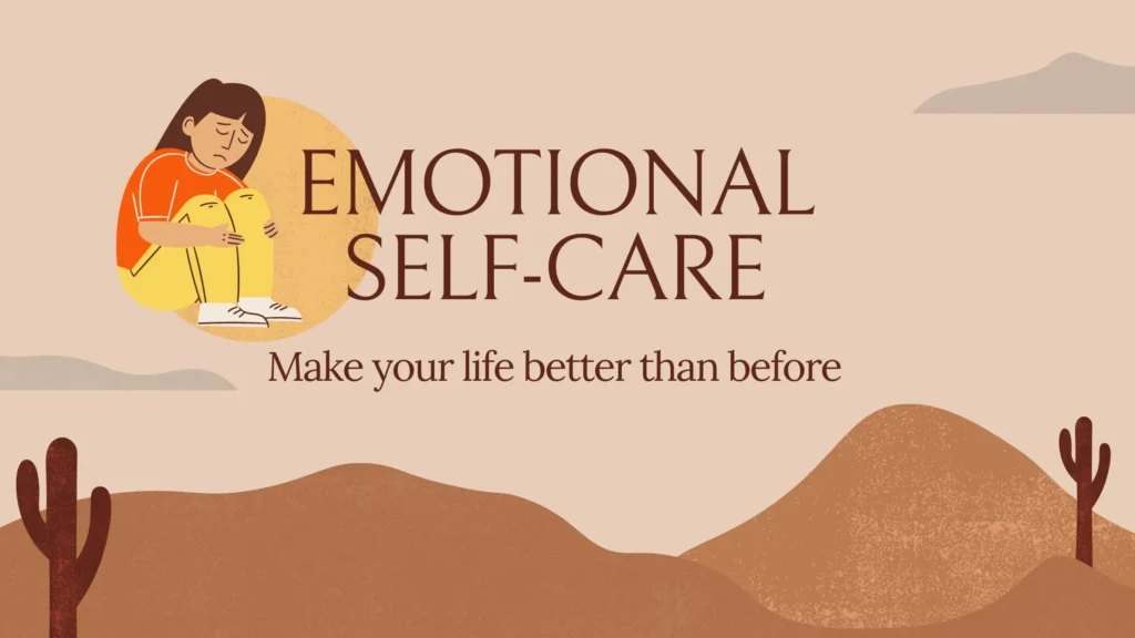 Types of Self-Care You Need to Know - Emotional Self-Care