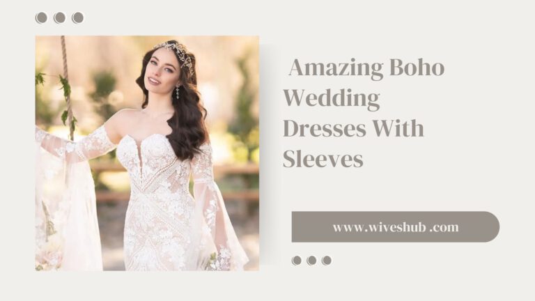 Amazing Boho Wedding Dresses With Sleeves