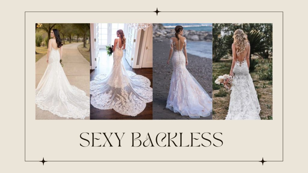 Sexy Backless Wedding Dresses