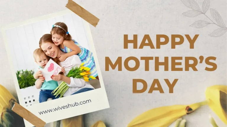 Happy Mother's Day: Celebrating the Women Who Make Life Possible