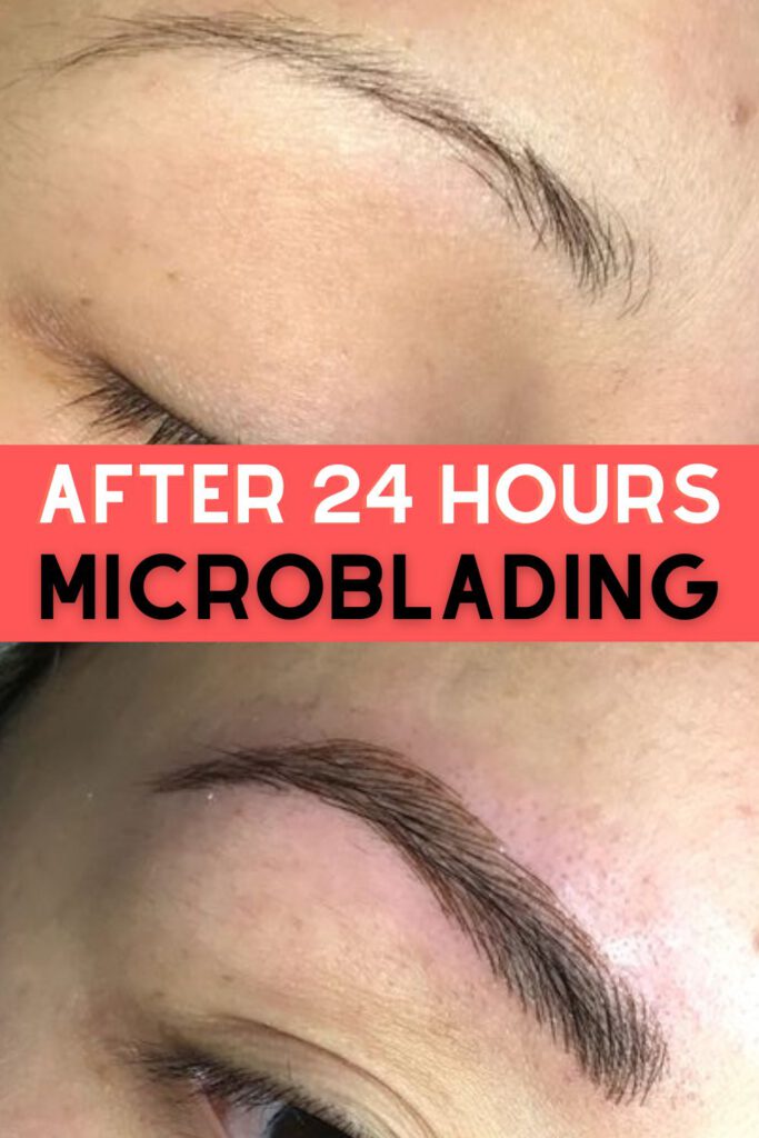 After 24 Hours microblading