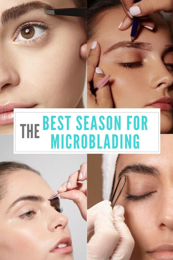 Best Season For Microblading