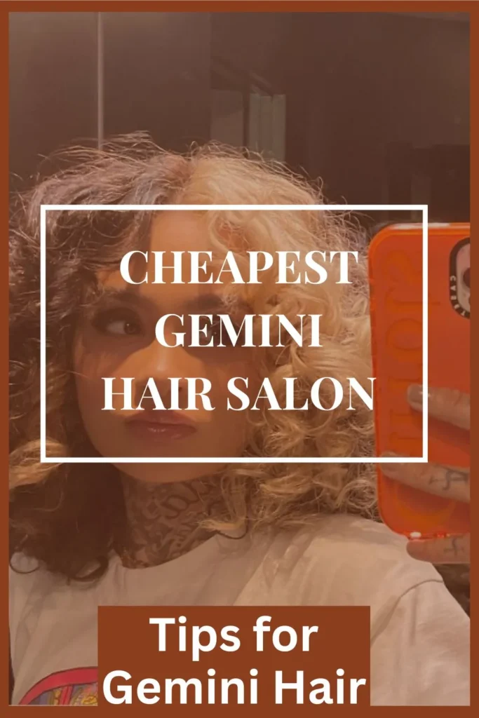Cheapest Gemini Hair Salon