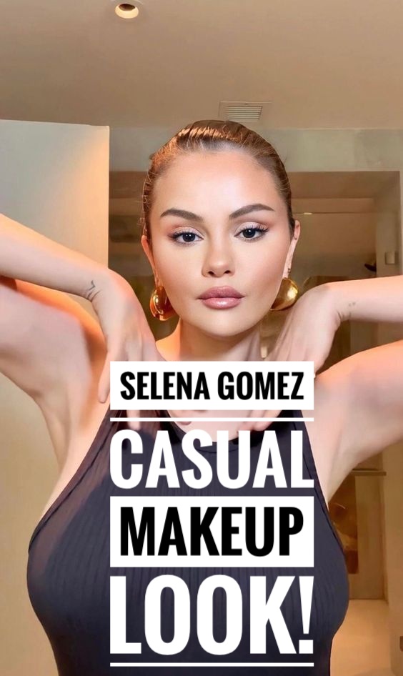 Selena Gomez Casual Makeup Look!