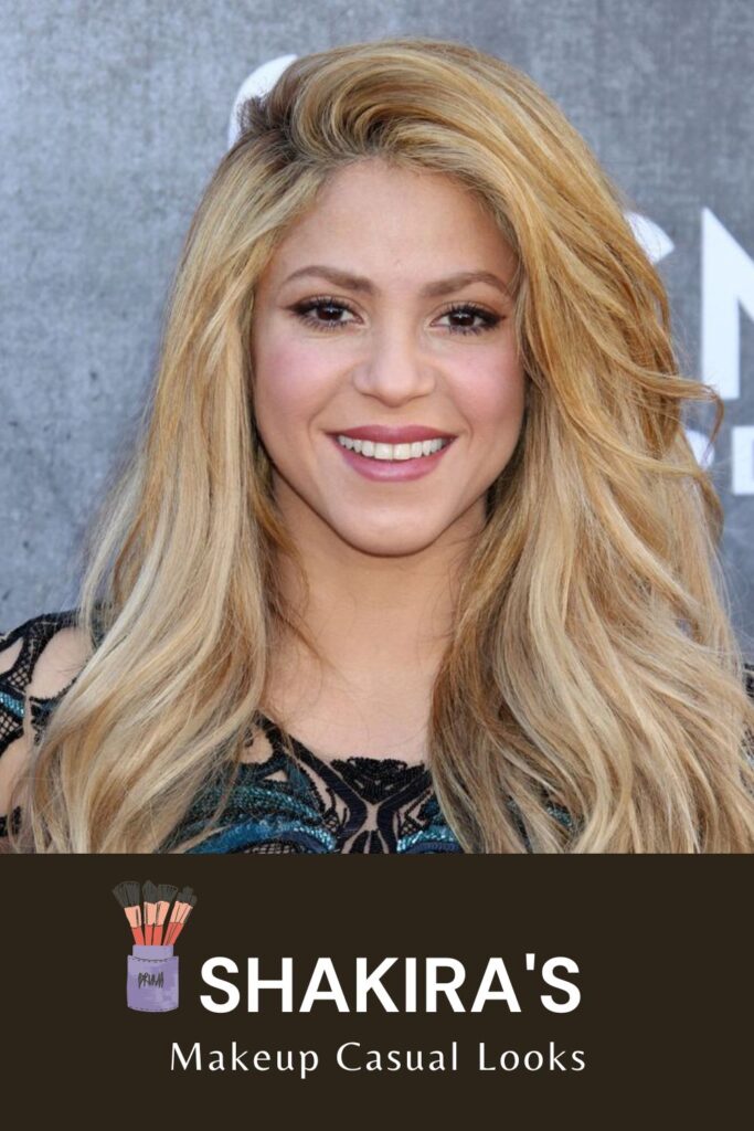 Shakira's Casual Makeup Looks!